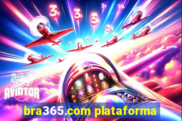 bra365.com plataforma